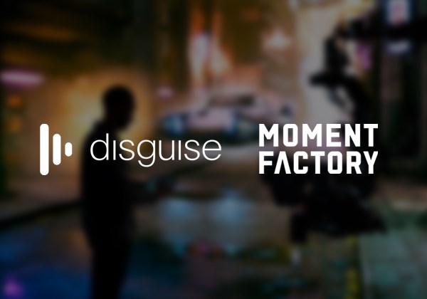 disguise and Moment Factory launch collaboration