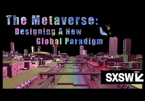 The Metaverse: Designing A New Global Paradigm